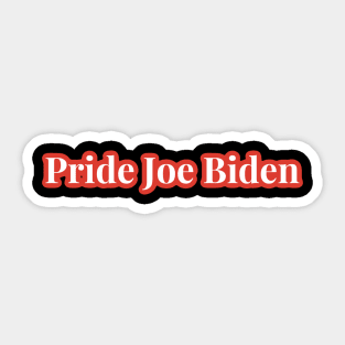 Pride Joe Biden Sticker